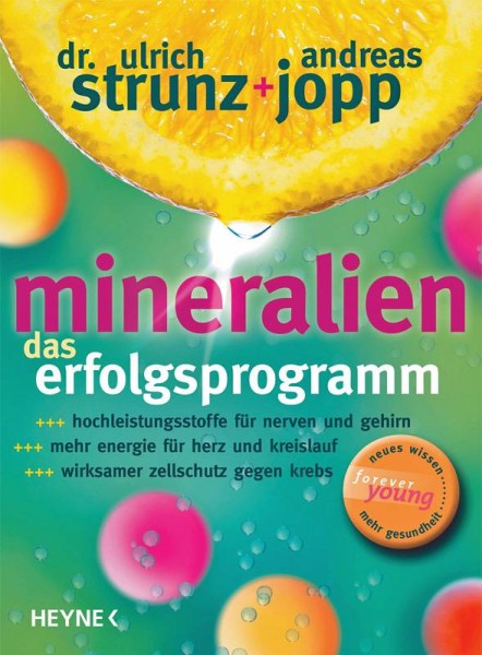 Mineralien - das Erfolgsprogramm