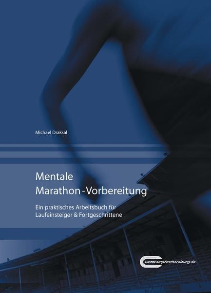 Mentale Marathon-Vorbereitung
