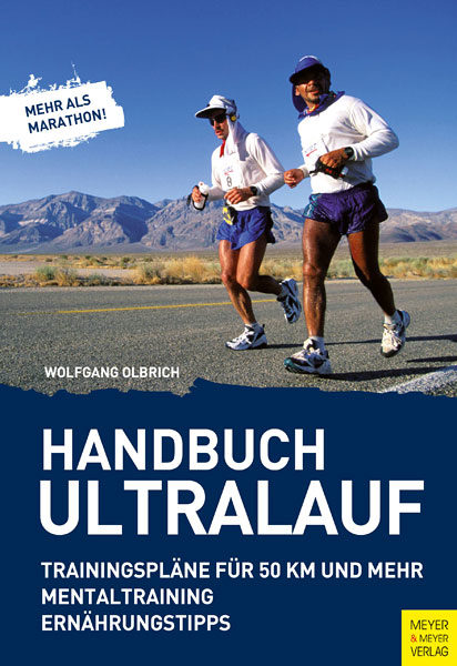 Handbuch Ultralauf von Wolfgang Olbrich, ISBN-13: 9783898999182
