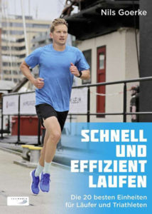 Buch-Cover: Schnell und effizient laufen - Die 20 besten Einheiten für Läufer und Triathleten