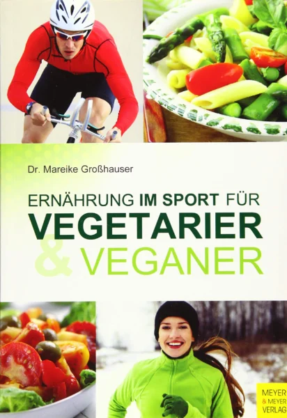 Ernährung im Sport für Vegetarier und Veganer 2D Cover