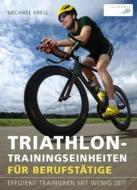 Triathlon-Trainingseinheiten für Berufstätige 2D Cover